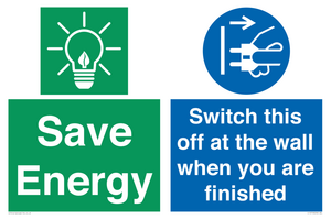 Save Energy - Switch this off at the wall when you are finished